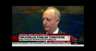 Directed Trillion Assets Fund Representatives Are in Turkey | CNN TÜRK